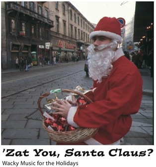 Zat You Santa Claus?